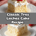 Tres Leches Cake Recipe