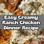 Easy Creamy Ranch Chicken Recipe