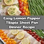 Lemon Pepper Tilapia Sheet Pan Dinner Recipe