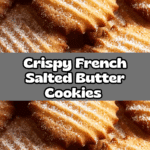 French Salted Butter Cookies Recipe