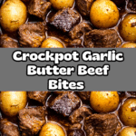 crockpot garlic butter beef bites with potatoes Recipe