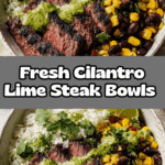 Cilantro Lime Steak Bowls Recipe